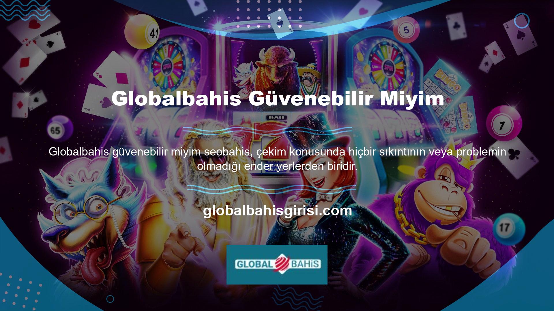 Türkiye'nin ve dünyanın en önemli casino markalarından biri olan Globalbahis kazanmak çok kolay